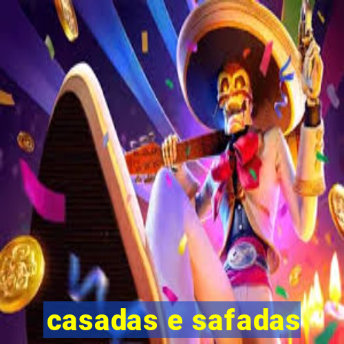 casadas e safadas